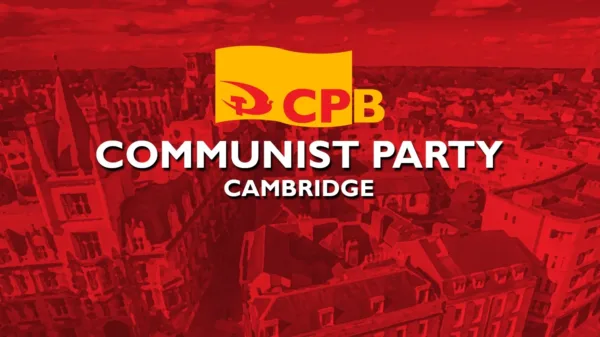 Simon Brignell will be contesting Cambridge's Abbey ward for the Communist Party which is campaigning with the slogan ‘Shake up the City Council, put a communist in the Guildhall! For Peace & Socialism!’